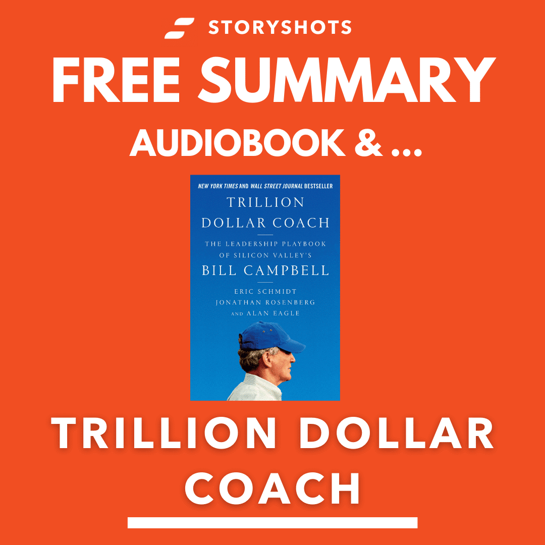 Trillion Dollar Coach Summary and Review | Bill Campbell - StoryShots