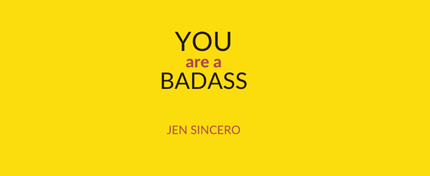 You are a Badass summary