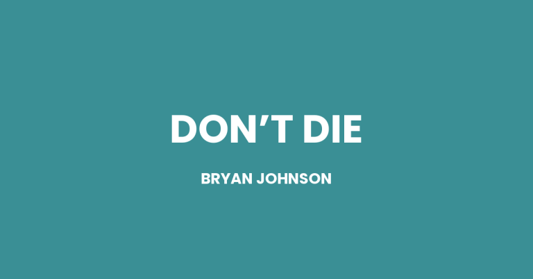 Don’t Die Book Summary