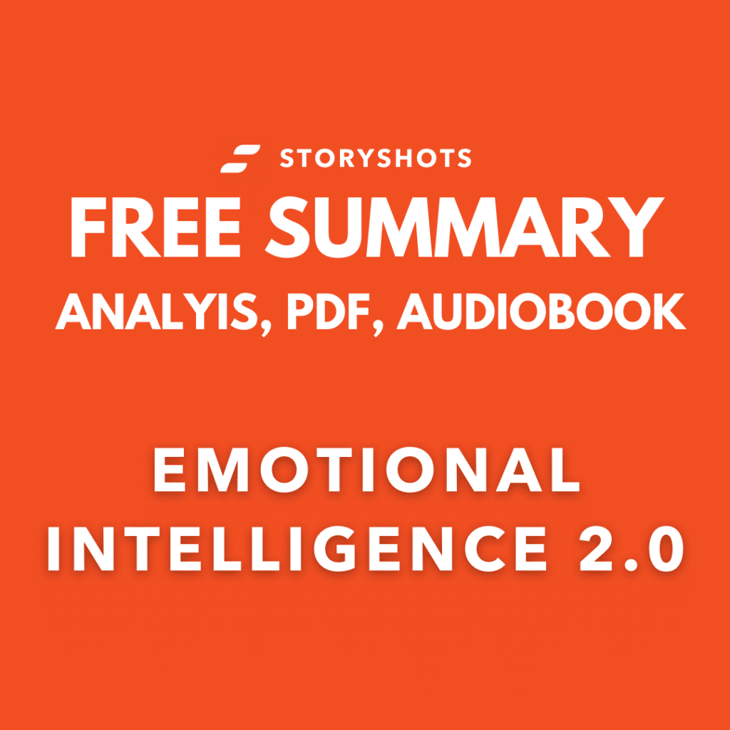 Emotional Intelligence 2.0 by Travis Bradberry and Jean Greaves Analysis and Chapter Summary PDF Free Audiobook Book review on StoryShots